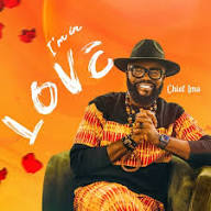 Chief Imo – I’m In Love