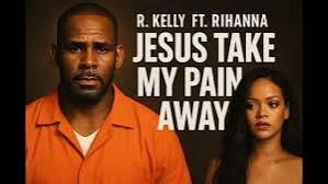 R Kelly Ft Rihanna – Jesus Take My Pain