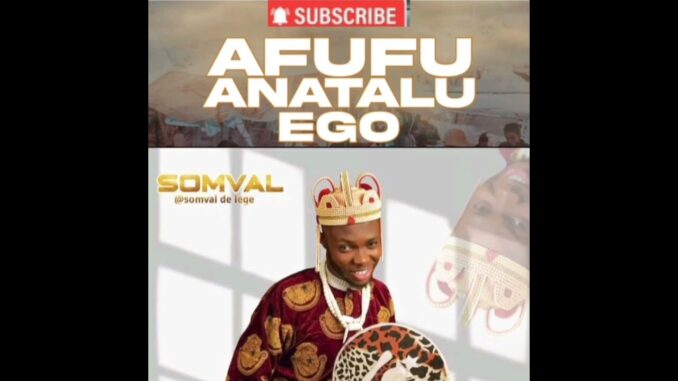 Somval – Afufuanatalu Ego